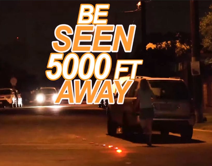 Be seen 5000 ft away