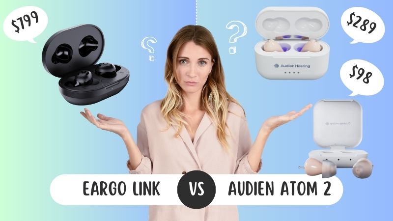 eargo link vs audien atom 2