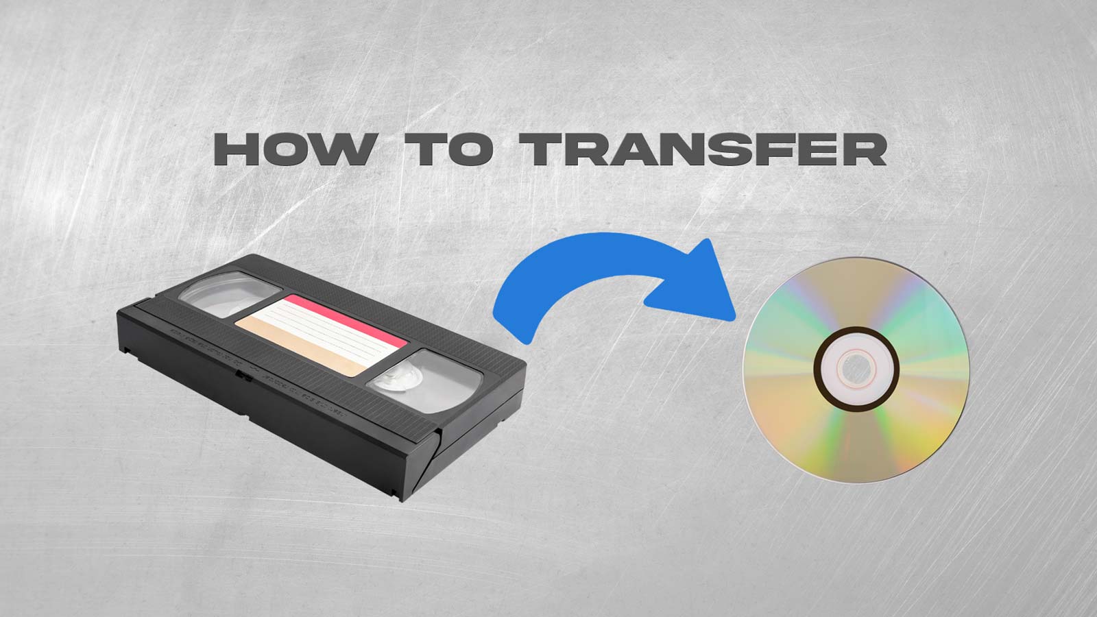 how to transfer vhs tapes to dvd