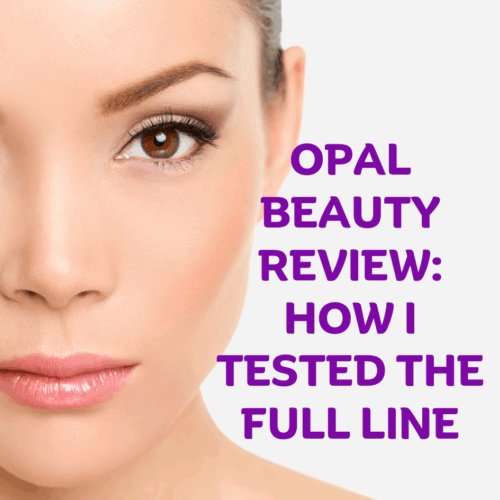 Opal Beauty Review &ndash; I Tried All 5 Products (Here&rsquo;s What&rsquo;s Worth It)